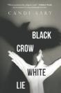 Black Crow White Lie - Preview