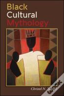 Black Cultural Mythology