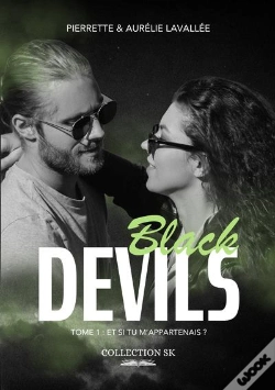 Capa do artigo Black Devils Tome 1 : Et Si Tu M'Appartenais ?