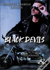 Capa do artigo Black Devils Tome 2 : Et Si Tu Me Pardonnais ?