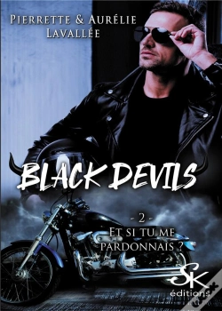 Capa do artigo Black Devils Tome 2 : Et Si Tu Me Pardonnais ?