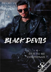 Capa do artigo Black Devils Tome 4 : Et Si Tu Me Comprenais ?