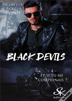 Capa do artigo Black Devils Tome 4 : Et Si Tu Me Comprenais ?