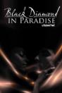 Black Diamond In Paradise - Preview