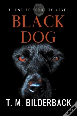 Capa do artigo Black Dog - A Justice Security Novel