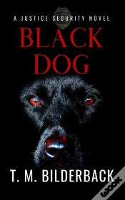 Capa do artigo Black Dog - A Justice Security Novel
