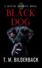 Black Dog - A Justice Security Novel - Preview