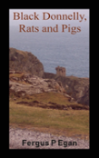 Black Donnelly, Rats And Pigs