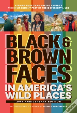 Capa do artigo Black & Brown Faces In America'S Wild Places (20th Anniversary Edition)