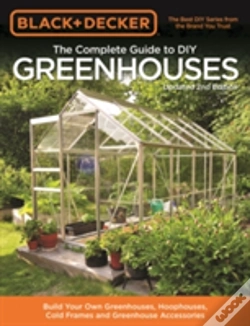 Capa do artigo Black & Decker Complete Guide To Diy Greenhouses