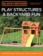Black & Decker Play Structures & Backyard Fun - Preview