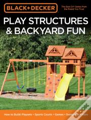 Black & Decker Play Structures & Backyard Fun