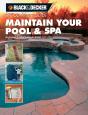 Black & Decker The Complete Guide: Maintain Your Pool & Spa - Preview