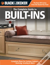 Black & Decker The Complete Guide To Built-Ins