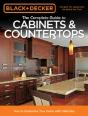 Black & Decker The Complete Guide To Cabinets & Countertops - Preview