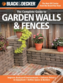 Capa do artigo Black & Decker The Complete Guide To Garden Walls & Fences