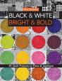 Black & White, Bright & Bold - Preview