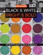 Black & White, Bright & Bold - Preview