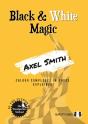 Black & White Magic - Preview