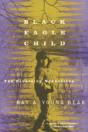 Black Eagle Child - Preview