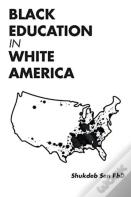 Black Education In White America