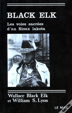 Capa do artigo Black Elk, Les Voies Sacrées D'Un Sioux Lakota