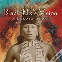 Black Elk'S Vision