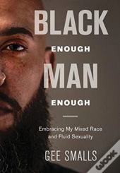 Black Enough Man Enough
