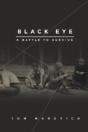 Black Eye: A Battle To Survive - Preview