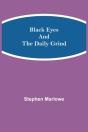 Black Eyes And The Daily Grind - Preview