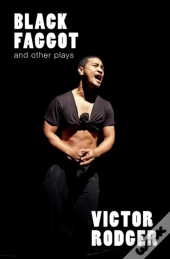 Black Faggot And Other Plays