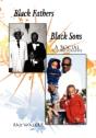 Black Fathers Black Sons - Preview