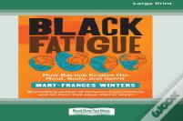 Black Fatigue