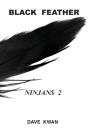 Black  Feather      Ninjans 2 - Preview