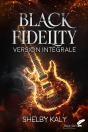 Black Fidelity : Intégrale : Black Fidelity : Version Intégrale - Preview