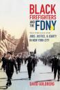 Black Firefighters And The Fdny - Preview