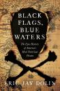 Black Flags, Blue Waters - Preview