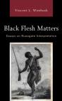 Black Flesh Matters - Preview
