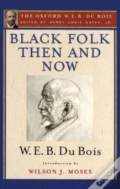Capa do artigo Black Folk Then And Now (The Oxford W.E.B. Du Bois)
