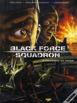 Capa do artigo Black Force Squadron T.2 ; Croisière En Enfer
