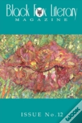 Black Fox Literary Magazine - Issue #12
