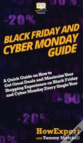 Black Friday And Cyber Monday Guide