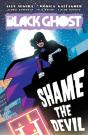 Black Ghost, The: Shame The Devil - Preview