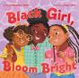 Black Girl, Bloom Bright - Preview