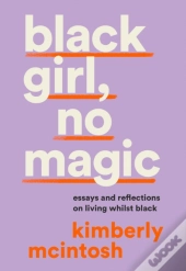 Black Girl, No Magic