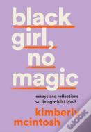 Black Girl, No Magic