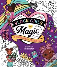 Black Girls Are Magic