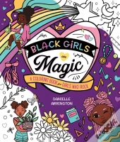 Black Girls Are Magic