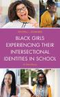 Black Girls Experiencing Their Intersectional Identities In School - Preview