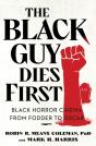 Black Guy Dies First - Preview